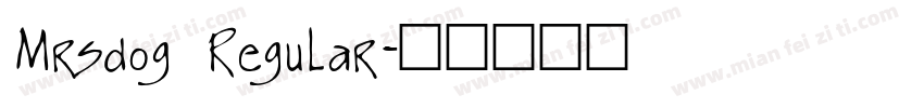 Mrsdog Regular字体转换